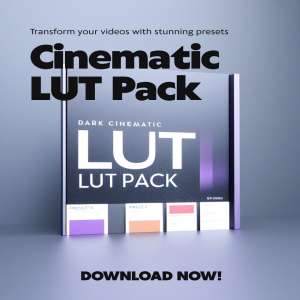 Cinematic LUT Pack Vol.1