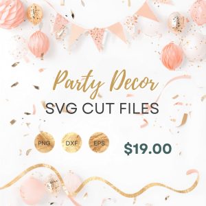Party Decor SVG Bundle - 30 Customizable Designs